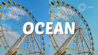 VSCO TUTORIAL | OCEAN - hasil edit di akhir video screenshot 5