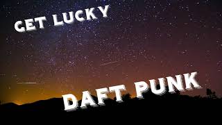 Get Lucky Daft Punk