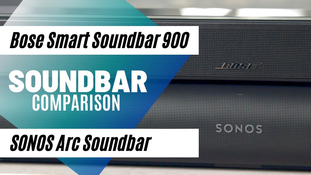 Bose Soundbar 900 Sonos Arc: Atmos Soundbar Comparison - YouTube