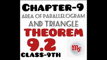 Class -9th | Chapter-9 | AREA OF PARELLOGRAM AND TRIANGLE | THEOLREM 9.2| MathsFork-Feel The Concept