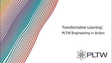 PLTW Engineering in Action: Transformative Learning Event