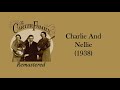 The Carter Family - Charlie And Nellie (1938)