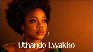 Uthando Lwakho (Your Love) – Romantic Soulful Amapiano