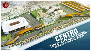 CENTERO: A PROPOSED TARLAC CITY CIVIC CENTER - My Undergraduate Study from 2017