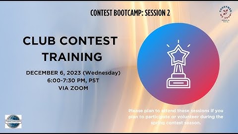 Contest Bootcamp - How to Conduct a Club Speech Contest