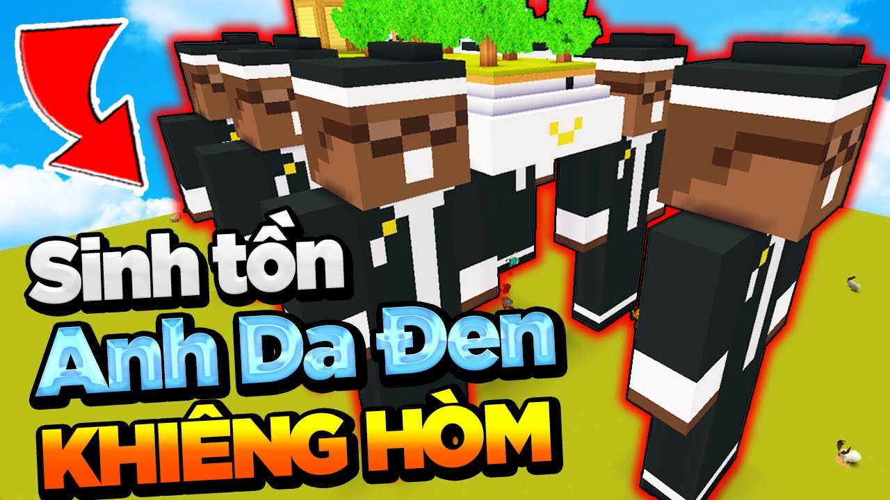 Mrvit Thử Thach Sinh Tồn 30 Ngay Tren đầu Anh Da đen Khien Hom - kia pham roblox ban vit