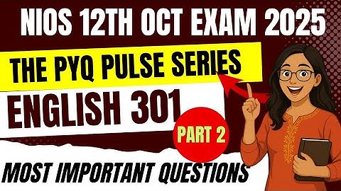 NIOS Class 12 English Important Questions with Answers | oct 2025 Exam Preparation | part 2