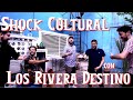 La Cotorrumba: Shock Cultural con Los Rivera Destino