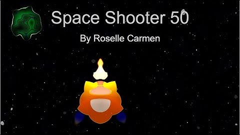 CS50 Final Project - Space Shooter 50