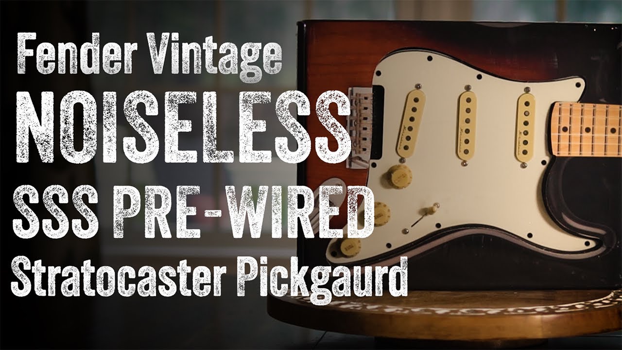 Install, Review and Testing. Fender Vintage Noiseless