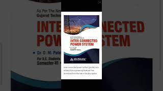 Inter connected power system/gtu/BE/sem 6/ Electrical engineering book pdf