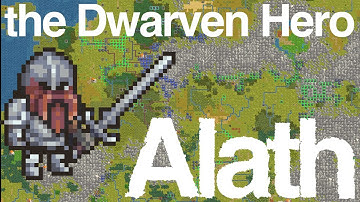 Alath the Hero - A Dwarf Fortress Adventure Mode Story