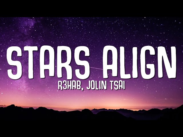 R3HAB u0026 Jolin Tsai - Stars Align (Lyrics) PUBG Song class=