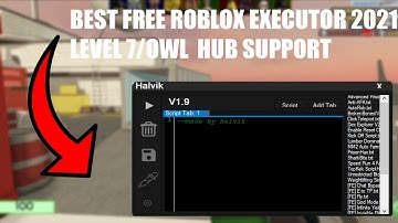 *NEW* Roblox Level 7 Executor, Owl Hub support /no key system(2021) AND MORE!!!