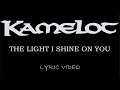 Kamelot - The Light I Shine On You - 2001 - Lyric Video