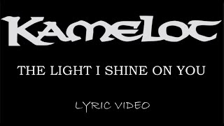 Watch Kamelot The Light I Shine On You video