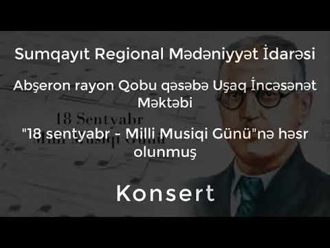 18 Sentyabr Milli musiqi günü (konsert)