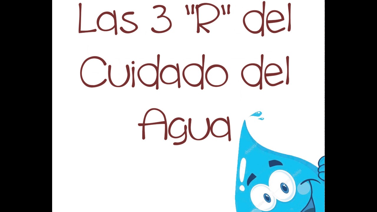 Cuidado Del Agua Para Ninos Youtube