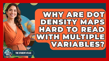 Why Are Dot Density Maps Hard To Read With Multiple Variables? - The Student Atlas