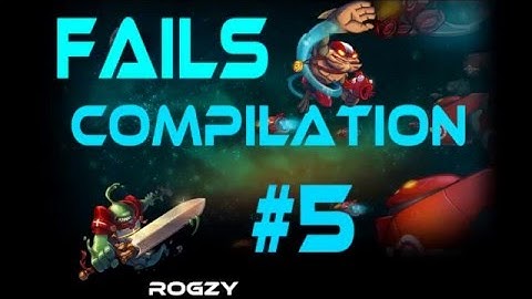 Awesomenauts - Fail compilation #5