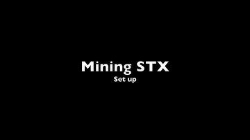 Mining STX