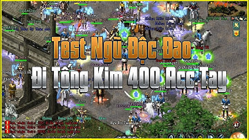 Test Ngũ Độc Đao Bá Đạo Solo Và TK Kiếm 1.000.000 VNĐ - Sever Võ Lâm 1 Đồ Xanh Open Ngày 19/11/2021