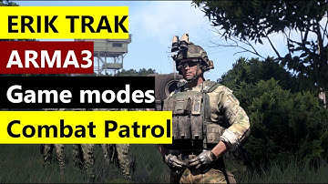 Arma game modes: Combat Patrol