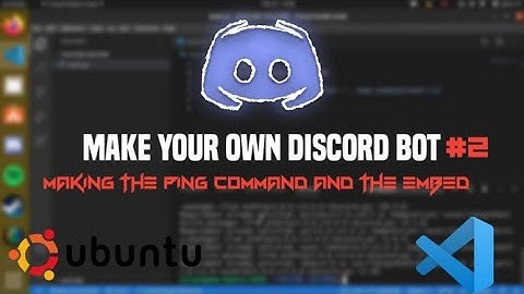 Make Your Own Discord Bot In Linux | Making The Ping Command And The Embed | very easy |