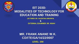 MODALITIES IN TEACHING I T  IN EDUCATION   FRANK ANANE W K  UCC