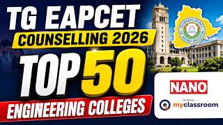 Top 50 Engineering Colleges in Telangana| EAPCET 2026 Counselling Guide | Best Colleges List || NANO
