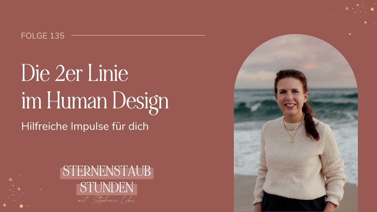 Hilfreiche Impulse für die 2er Linie im Human Design