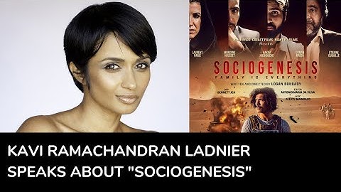 Actress Kavi Ladnier about Sociogenesis | Logan Boubady | Hame Prod Creact Films Night Ed Films