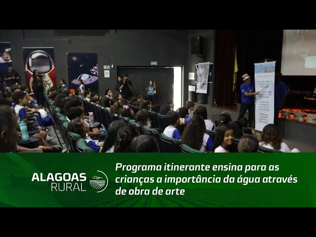 Programa itinerante ensina para as crianças a importância da água através de obra de arte