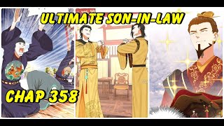 Ultimate Son-in-law Chapter 358|Survive as the Hero's Husband 358|Manhua Comic