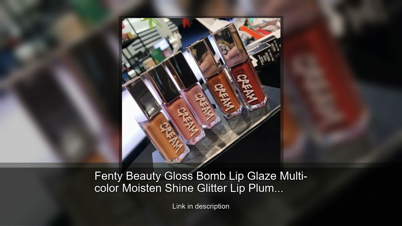 Fenty Beauty Gloss Bomb Lip Glaze Multi-color Moisten Shine Glitter Lip Plumper Makeup Beginner