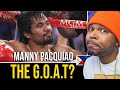 MANNY PACQUIAO  The Greatest of all time?