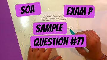 Exam P #71 | SOA Sample Questions