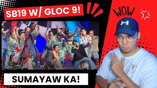 COLLABORATION SOON! PLEASE! │ SB19 with GLOC 9 'Sumayaw Ka' @ Pagtatag Finale!