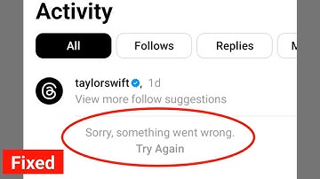 How to Fix Threads Activity Sorry Something Went Wrong Try Again Error Problem