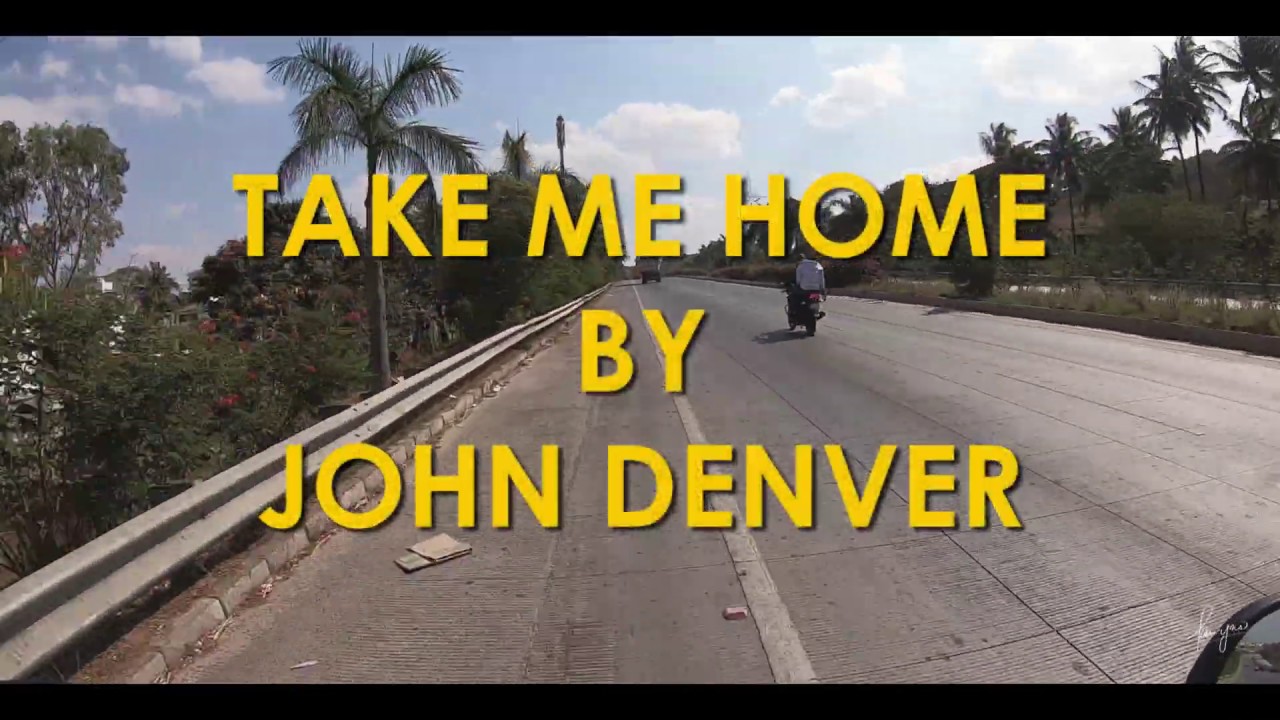 Take Me Home Country Roads Lyrics