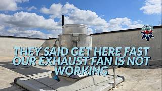 HURRY THE EXHAUST FAN IS NOT WORKING