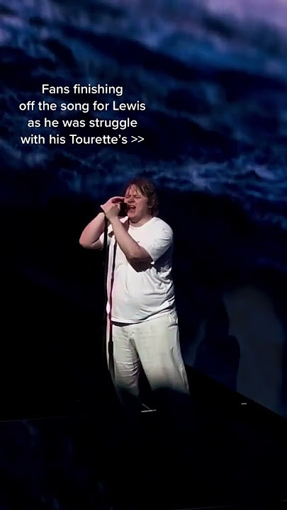 Lewis Capaldi Struggles His Tourettes Live On Stage/ Fans Help Finishing The Song