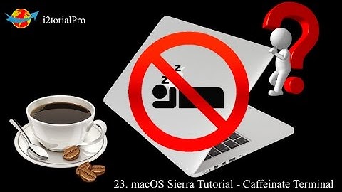 23. macOS Sierra Tutorial - Caffeinate Terminal