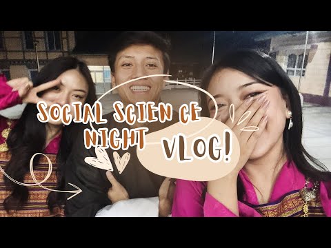 Social Science Night Concert || TikTok series BTS || April fool prank gone wrong|| sherubtse college