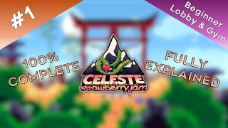 Don't Skip the Gym... in Celeste?! Celeste: Strawberry Jam #1 - Beginner Lobby and Gym