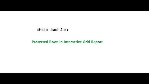 Protected Rows in Interactive Grid Report