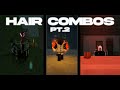 My BEST Hair Combos pt 2... | Deepwoken