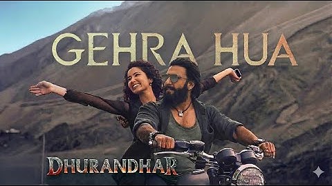 Arijit Singh: Gehra Hua Song | Dhurandhar Movie | Ranveer Singh, Sara Arjun