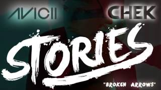 Avicii - Broken Arrows (CHEK Remix)