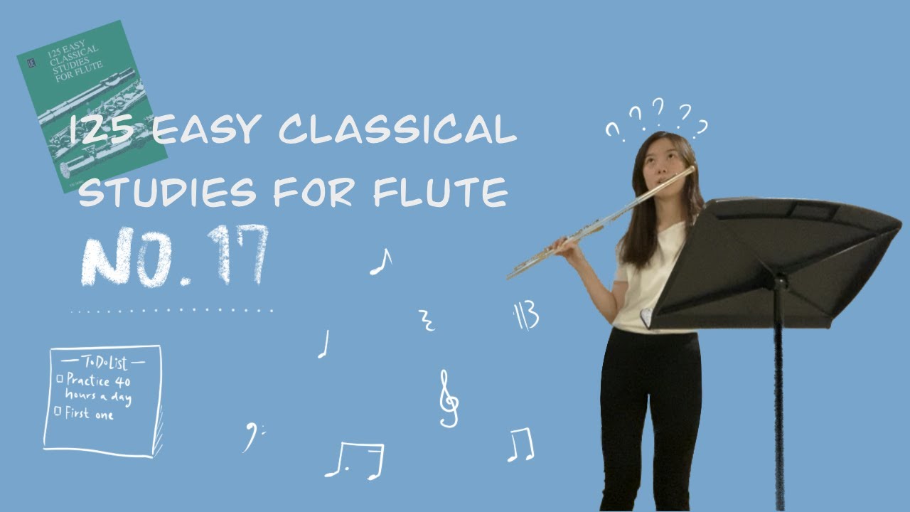 ZinYin Flute Studies 125 Easy Classical Studies for Flute No. 17